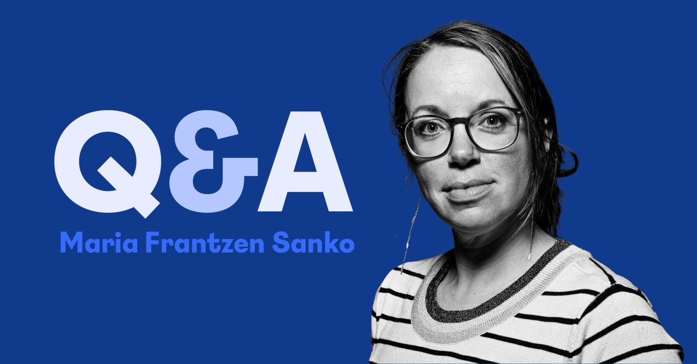 Maria Frantzen Sanko – Q&A