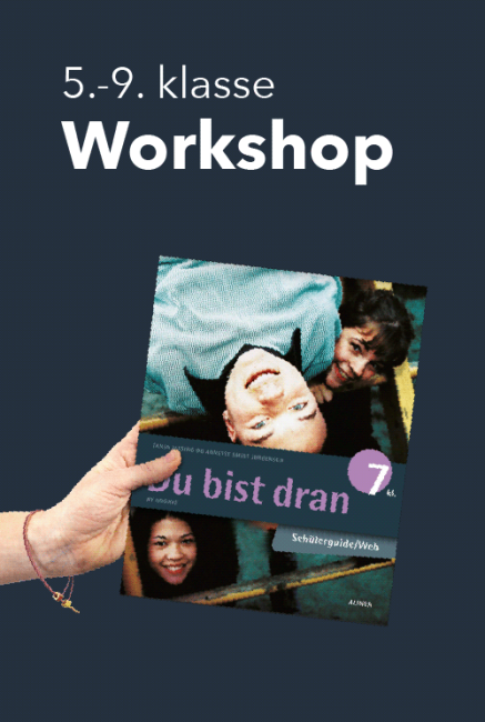 Workshop, Du bist dran